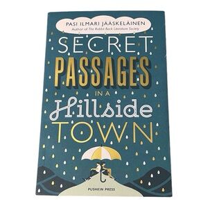 Brand new “Secret Passages in a Hillside Town” novel by Pasi Ilmari Jaaskelainen